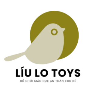 Liu Lo Toys | Đồ chơi giáo dục an toàn cho bé